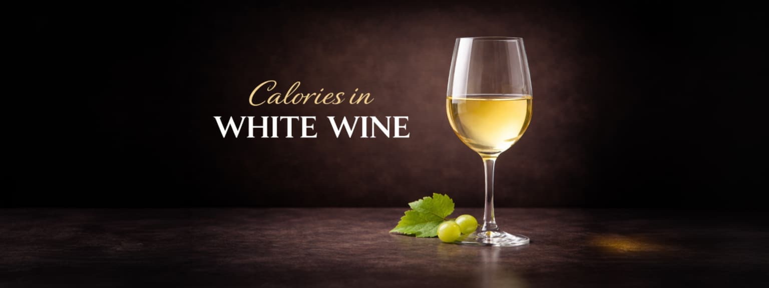 Calories In White Wine - The Complete Guide (Per Glass, Bottle & Popular Varieties)
