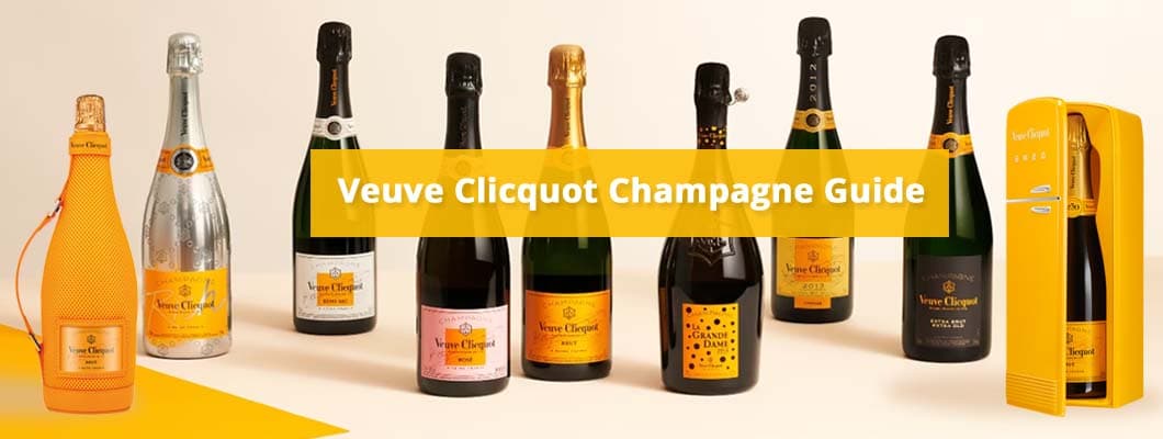 Veuve Clicquot Champagne Guide: History, Types, Price, and Everything you Need to Know